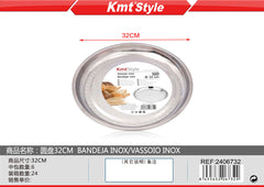VASSOIO INOX 32CM